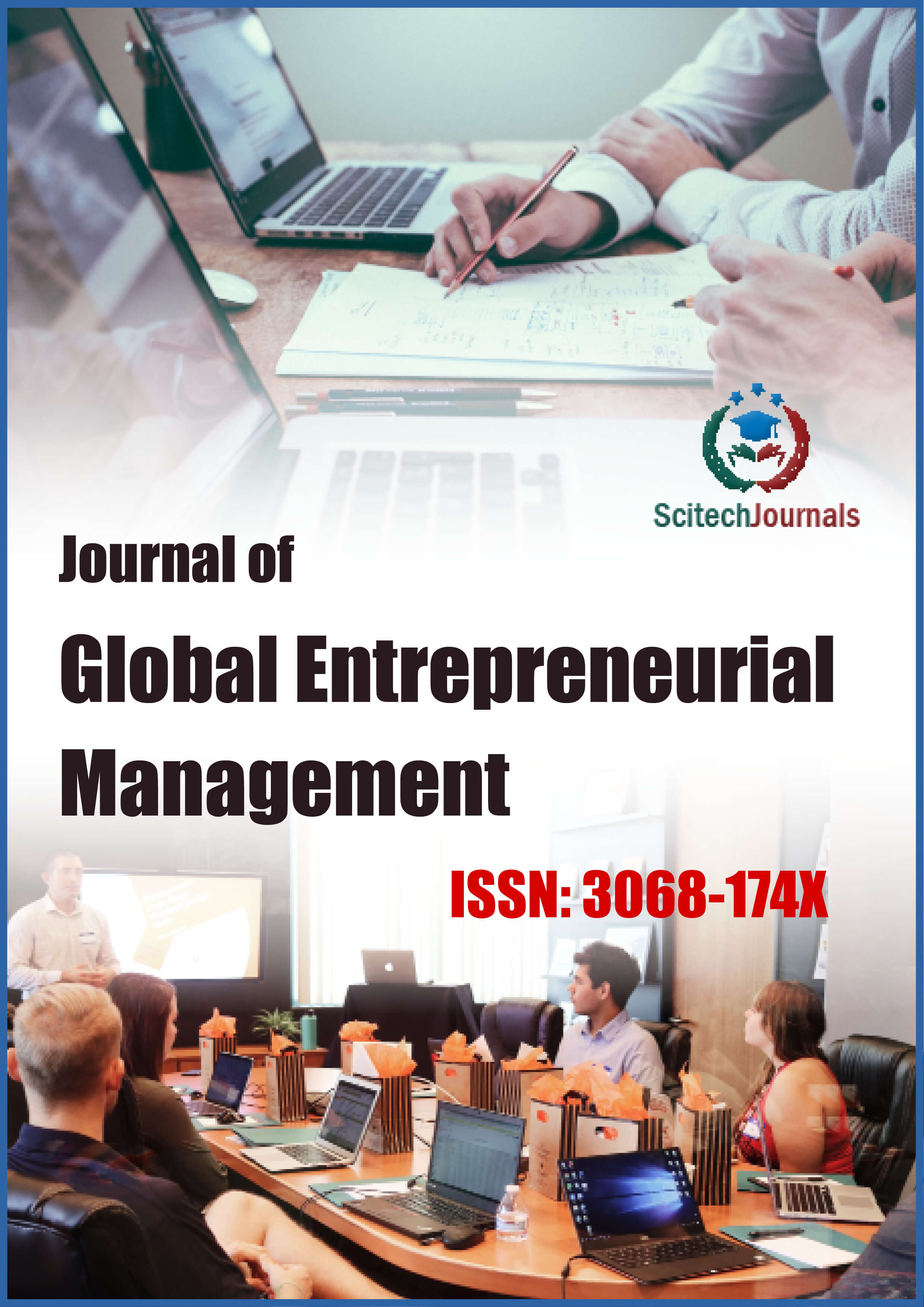 Journal of Global Entrepreneurial Management Journal of Global Entrepreneurial Management